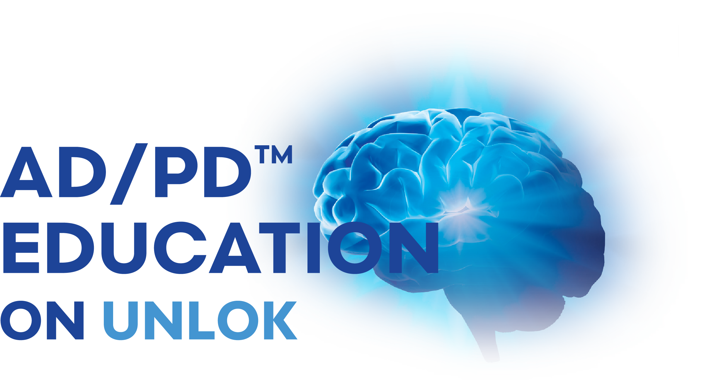 AD/PD™ UNLOK Education