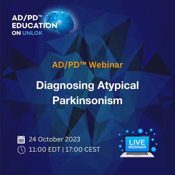 AD/PD™ Webinar: Diagnosing Atypical Parkinsonism