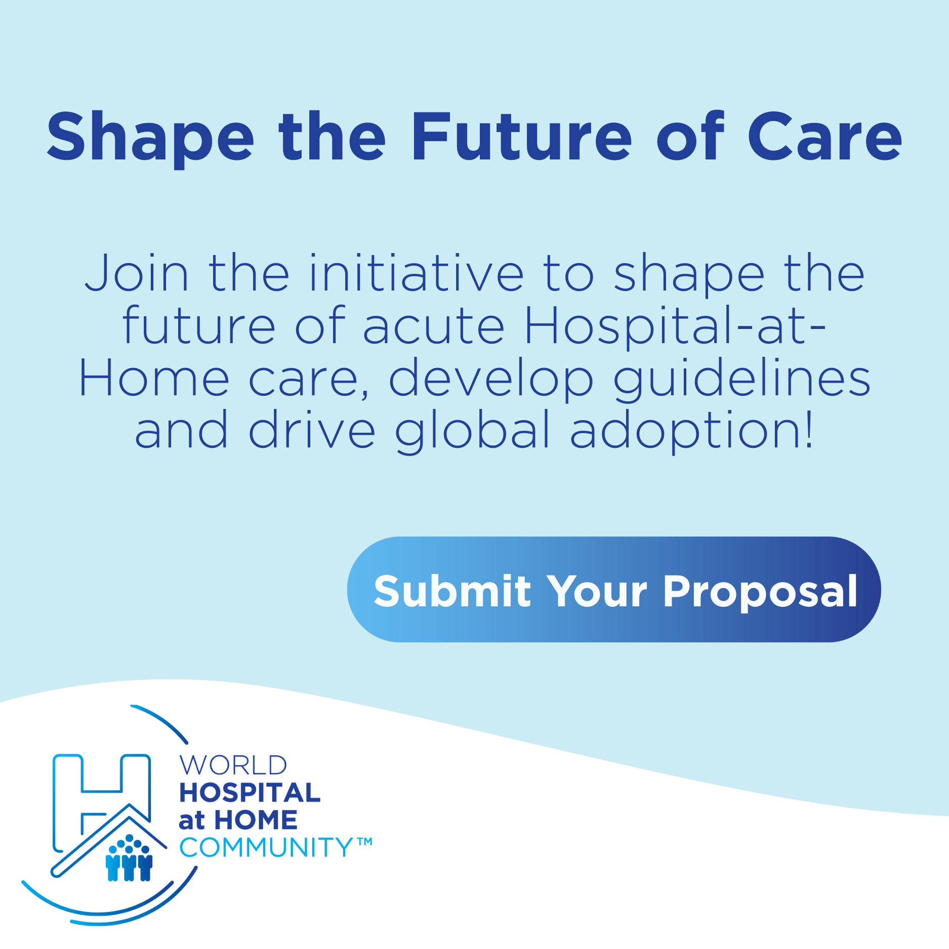 Exciting Opportunity: Call for Proposals to Shape the Future of Care