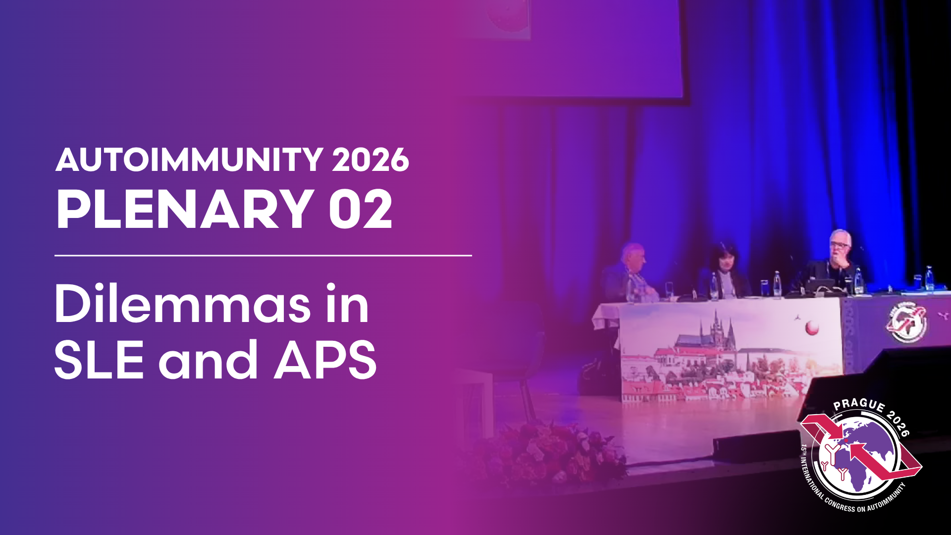 Plenary 02: Dilemmas in SLE and APS