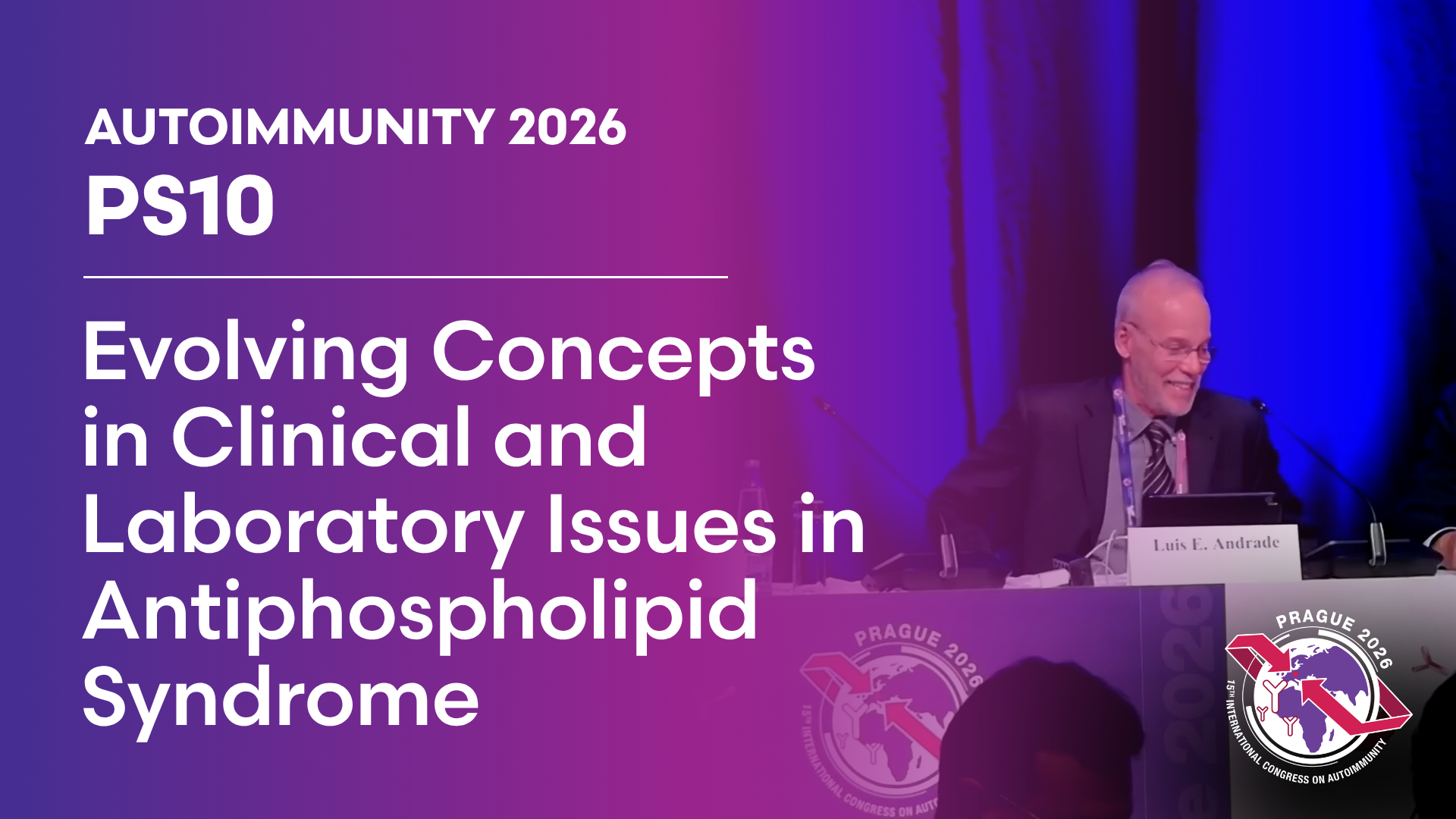 PS10: Evolving Concepts in Clinical and Laboratory Issues in Antiphospholipid Syndrome