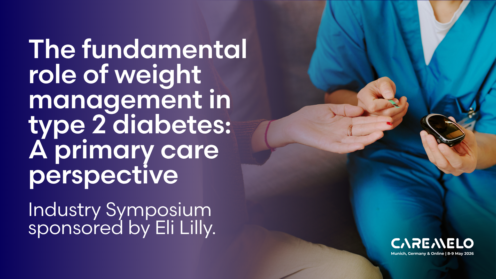 Industry symposium sponsored by Eli Lilly: the fundamental role of weight management in type 2 diabetes